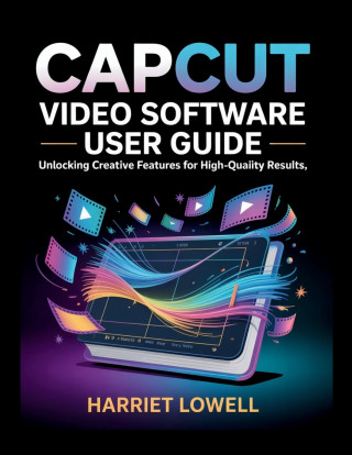 CapCut Video Software User Guide