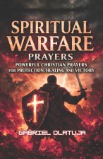 Spiritual Warfare Prayers