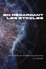 En regardant les étoiles