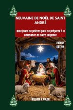 NEUVAINE DE NOËL DE SAINT ANDRÉ