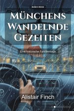 Münchens Wandelnde Gezeiten