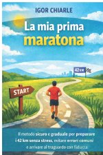 LA MIA PRIMA MARATONA