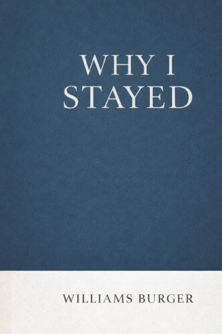 Why I Stayed