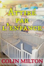 Attiré par l'enfance