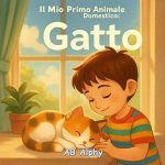 Il Mio Primo Animale Domestico