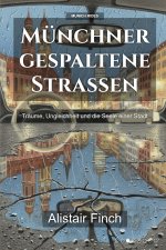 Münchner gespaltene Straßen