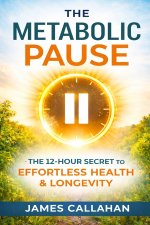 The Metabolic Pause