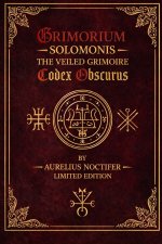 GRIMORIUM SOLOMONIS The Veiled Grimoire - Codex Obscurus