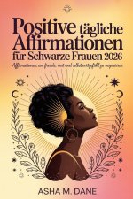 Positive tägliche Affirmationen für Schwarze Frauen 2026