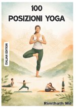 100 Posizioni Yoga