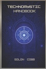 The Technomystic Handbook