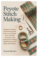 Peyote Stitch Making