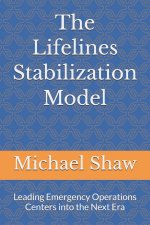 The Lifelines Stabilization Model