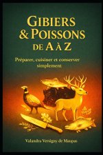 Gibier & Poisson de A à Z
