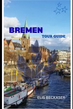 Bremen Tour Guide