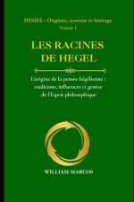 LES RACINES DE HEGEL