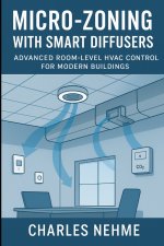 Micro-Zoning with Smart Diffusers