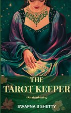 The Tarot Keeper - An Awakening