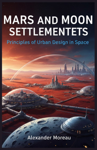Mars and Moon Settlements