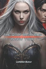 The Wolf Brothers In New York