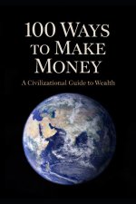 100 Ways to Make Money