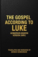 THE GOSPEL ACCORDING TO LUKE