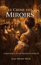 Le Crime des Miroirs