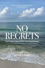 No Regrets