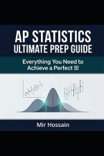 AP® STATISTICS Ultimate Prep Guide 2026 EDITION