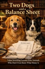 Two Dogs and a Balance Sheet