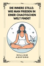 Die innere Stille
