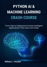 Python AI & Machine Learning Crash Course