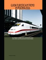 Guida turistica in treno in Polonia 2026
