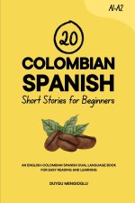 20 Colombian Spanish Short Stories for Beginners