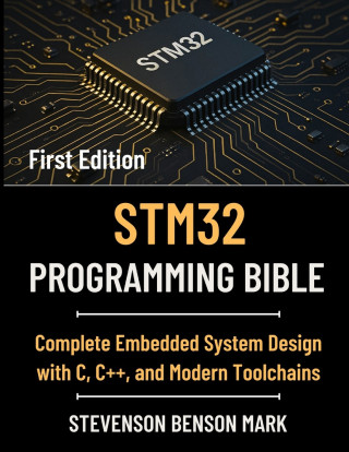 STM32 PROGRAMMING BIBLE