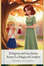 Il Segreto del Sacchetto Rosso
