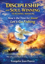 Discipleship and Soul-Winning Teaching Manual
