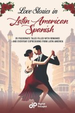 Love Stories in Latin American Spanish
