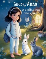 Sucre, Anna et la boule de bêtes dans le jardin