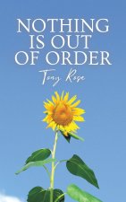 Nothing Is Out Of Order