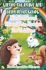 Wiktor the Brave Hedgehog
