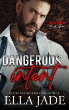 Dangerous Intent