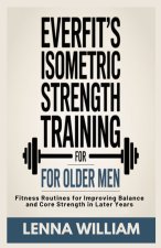 Everfit's Isometric Strength Training for Older Men