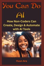 You Can Do AI