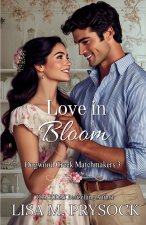 Love in Bloom