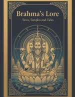 Brahma's Lore