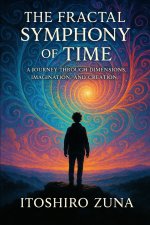 The Fractal Symphony of Time