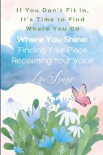 Where You Shine