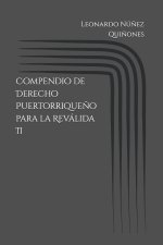 Compendio de Derecho Puertorriqueño para la Reválida II