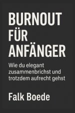 Bournout für Anfänger